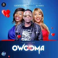 Owooma by Geosteady ft Charly and Nina - Geosteady                                  

                                  | Charly & Nina
                
                
                